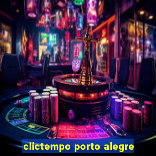 clictempo porto alegre